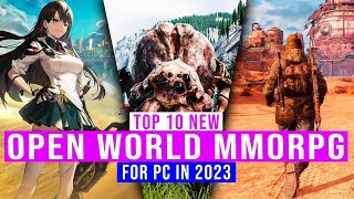 Top 10 New Open World MMORPG Games For PC To Play In 2023 [upl. by Merrow]