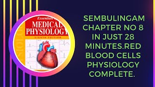 Red blood Cells physiology in Hindi and Urdusembulingam chapter no 8sembulingam blood physiology [upl. by Seravat951]