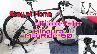 Stay at Home First Impression using Minoura MagRide  60 Bicycle Indoor Trainer [upl. by Chinua64]