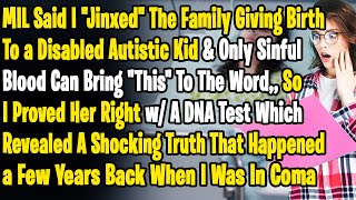 MIL Said I quotJinxedquot The Family After I Gave Birth To Autistic Kid amp Only Bad Blood Can Bring quotThisquot [upl. by Nocaed]