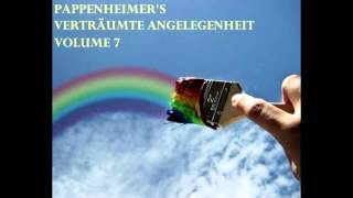 Pappenheimers Verträumte Angelegenheit Vol7 [upl. by Kathe]