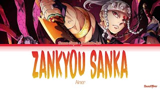 Demon Slayer Season 2  Opening Full『Zankyou Sanka』by Aimer Lyrics [upl. by Morrell759]