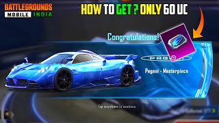 BGMI 60UC PAGANI NEW TRICK  HOW TO GET PAGANI FOR 60UC TRICK  FREE PAGANI MASTERPIECE [upl. by Aillil]