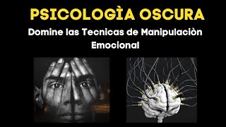 😲 PSICOLOGÍA OSCURA TÉCNICAS PROHIBIDAS de PERSUASIÓN MANIPULACIÓN e INFLUENCIA AUDIOLIBRO [upl. by Sueddaht871]