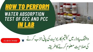 How to perform water absorption test of PCC and GCC in lab [upl. by Anelyak]