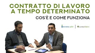 Contratto di lavoro a tempo determinato cosè e come funziona [upl. by Hairaza]