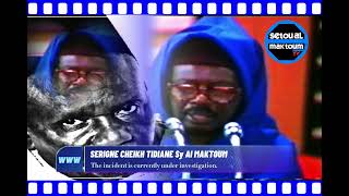 ✅ SERIGNE CHEIKH TIDIANE SY BOU BABACAR SY BOU ASSAMAMENE SY AK BOU SOUF SY 📌 [upl. by Sucrad813]