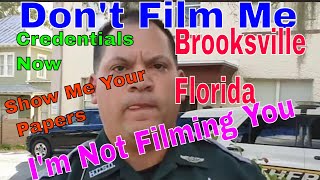 Brooksville Florida Officer J Rodriguez says dont film me [upl. by Megen]