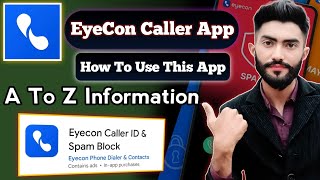 eyecon app how to use  eyecon app kaise use karte hain  eyecon app ki id kaise banaye [upl. by Ardehs]