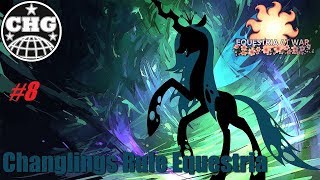 HOI4 Equestria at War  Changlings 8 Finale  Broken Heart [upl. by Zenda575]