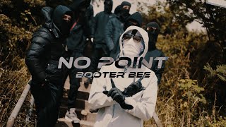 Booter Bee  No Point Official Video [upl. by Rosa]