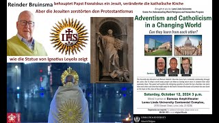 Reinder Bruinsma Adventismus und Katholizismus Papst Franziskus ein Jesuit ändert katholische Kirche [upl. by Dania820]