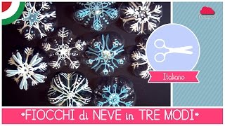 Decorazioni Natalizie DIY FIOCCO di NEVE in 3 modi FACILI VELOCI ed ECONOMICi [upl. by Nellek537]