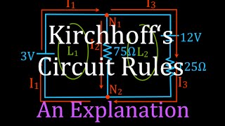 Kirchhoffs Rules 1 of 4 Circuit Analysis An Explanation [upl. by Eimmis]