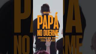 Papá no Duerme  Estreno por YouTube 🗓️ 3 de Mayo [upl. by Lig938]