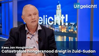 Uitgelicht 18 maart 2024  Kees Jan Hooglander over de hongersnood in ZuidSudan [upl. by Any750]