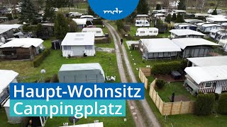 Leben auf dem Campingplatz Wo das legal möglich ist  Umschau  MDR [upl. by Kurtzman]