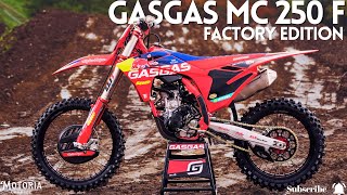 2024 GASGAS MC 250F Factory Edition NextLevel Motocross  Even More CuttingEdge Technology [upl. by Yrod]