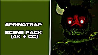 Springtrap scene pack  4KCC [upl. by Ithnan]