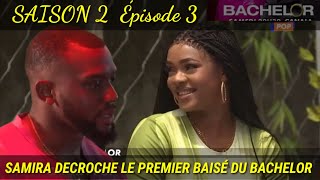 THE BACHELOR SAISON 2  Épisode 3  LE PREMIER BAISÉ DU BACHELOR ♥❤👏👌🙌 [upl. by Tori]