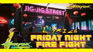 Friday Night Fire Fight  Aligns With Lyrics  Cyberpunk Edgerunners  Cyberpunk 2077 cyberpunk [upl. by Strader]