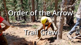 Order of the Arrow Trail Crew [upl. by Walston]