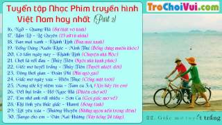 Tuyển chọn nhạc phim Việt Nam hay và mới nhất Phần 2 [upl. by Aryamoy]