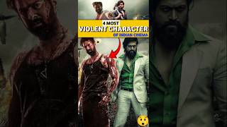 4 Most Violent Character in Indian Cinema 😲 shorts [upl. by Alegnad]