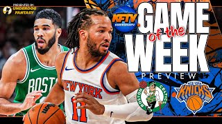 New York Knicks vs Boston Celtics Game Of The Week Preview [upl. by Meakem]