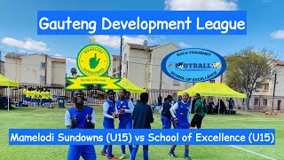 HIGHLIGHTS  Mamelodi Sundowns U15 vs SAFATransnet School of Excellence U15  GDL [upl. by Eeramit]