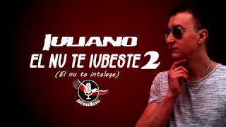 IULIANO  EL NU TE IUBESTE 2 Lyrics Video [upl. by Popele668]