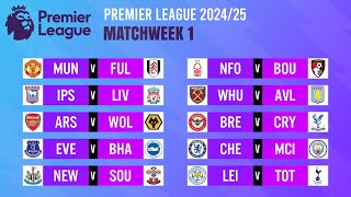 Matchweek 1 Match Schedule  Premier League 202425 [upl. by Neellek]