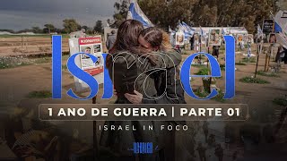 1 ANO DE GUERRA  Parte 1  Oriente Médio em Chamas  Israel in Foco [upl. by Milas]