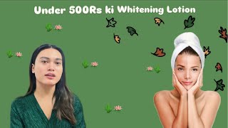 Under Rs500 whitening lotion🧴 Lupa 500 gi makhada leiba ngounaba lotion  🧴 [upl. by Eitac489]