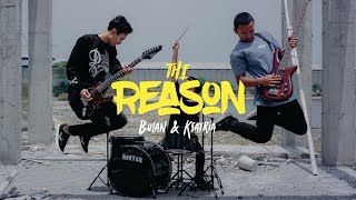 BULAN amp KSATRIA COVER MUSIC VIDEO  THE REASON [upl. by Anivek883]