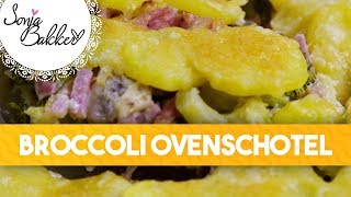 BROCCOLI OVENSCHOTEL  Sonja Bakker recept [upl. by Arno300]