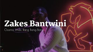 ZAKES BANTWINI  LITROOM Hunters x Jacquel Culture House Osama  Imali  Bang Bang Bang [upl. by Yrannav]