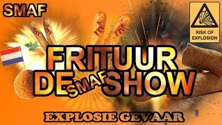 De Frituur Show EXPLOSIE GEVAAR [upl. by Nytsuj14]