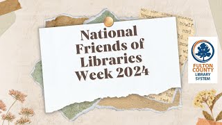 National Friends of the Library Week 2024 [upl. by Ricki827]