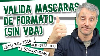 Validar Datos en Excel con Máscaras de Formato Sin VBA [upl. by Muriel31]