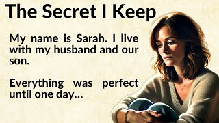 Learn English Through Story ✅ Level 1 Storytelling The Secret I Keep ✅ [upl. by Hamburger]