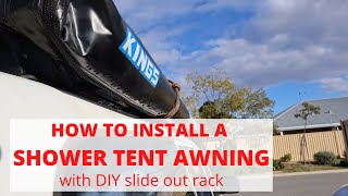 Shower tent awning install with DIY sliding rack [upl. by Leugar]