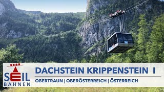 🇦🇹🚠 Dachstein Krippenstein Sektion I  Obertraun  inkl Details zu den Höhlen und zur Bahn [upl. by Griffie]