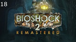 More Flashbacks  Bioshock 2 Playthrough Episode 18 [upl. by Enegue]