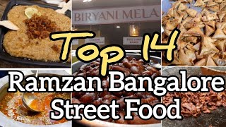 TOP 14 Best Bangalore Ramzan Street Food in Shivaji Nagar Koramangala 2024 Ramadan  Khana Mubarak [upl. by Libb866]