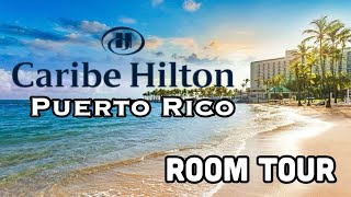 Caribe Hilton Puerto Rico Room Tour [upl. by Yelserp]