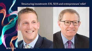 Structuring investment EIS SEIS and entrepreneurs relief [upl. by Artim]