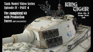 PART 4  KING TIGER  Trumpeter 2 in 1 116th Model Kit Buildup  COMPLETED with Production Turret [upl. by Lebiram]