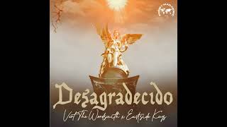 Desagradecido  Eastside Keys x Vert The Wordsmith [upl. by Carol-Jean]