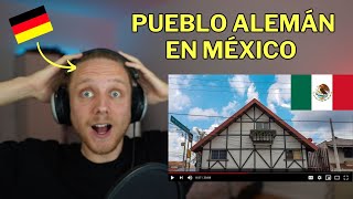 🇩🇪 Alemán Reacciona a Pueblo Mexicano donde se HABLA EN ALEMAN 🇲🇽 [upl. by Orapma]